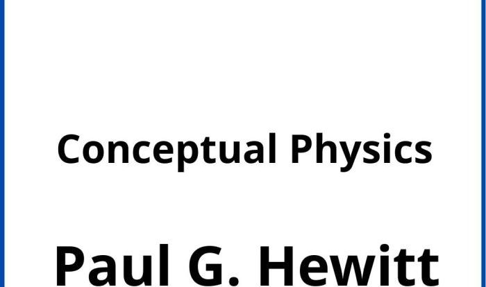 Conceptual physics by paul hewitt 12th edition